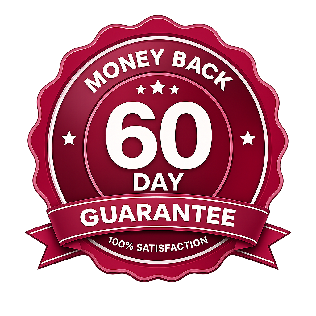 60-Day 100% Money Back Guarantee
